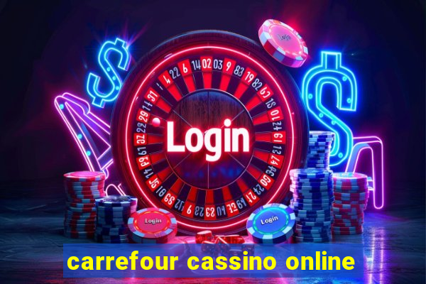 carrefour cassino online